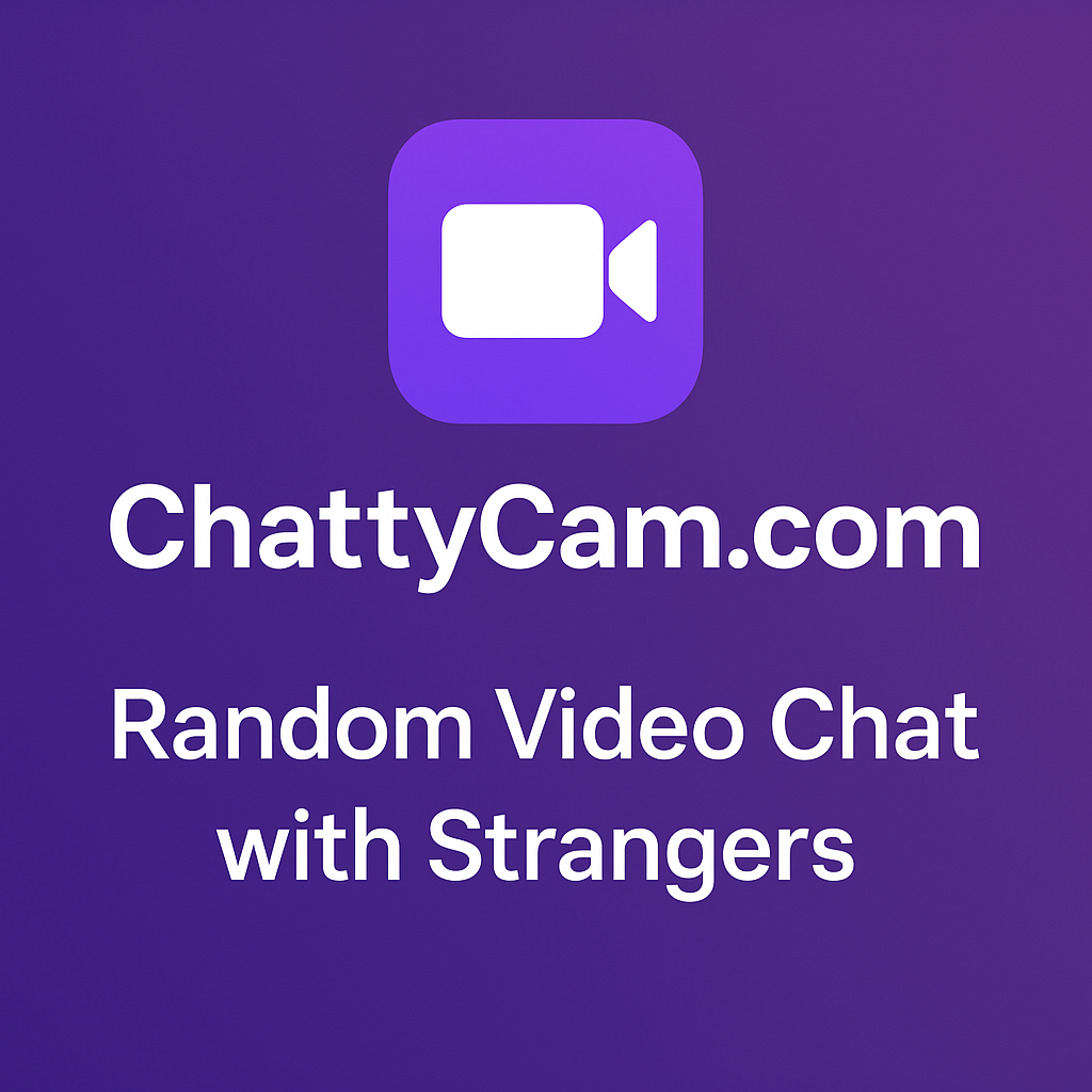 Why ChattyCam is Your Go-To Destination for Random Video Chats
